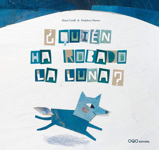 Libro ¿Quién ha robado la luna?