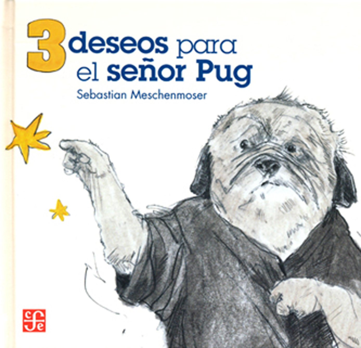 Libro 3 deseos para el señor Pug