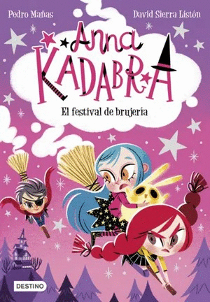Libro Anna Kadabra 8. El festival de brujería