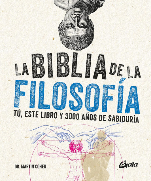 Libro La biblia de la filosofía. Tú, este libro y 3000 años de sabiduría