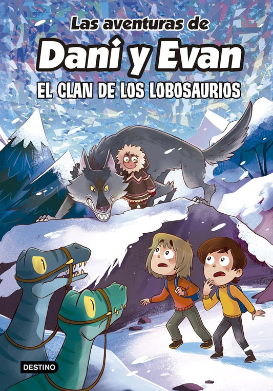 Libro Las aventuras de Dani y Evan 8: El clan de los lobosaurios