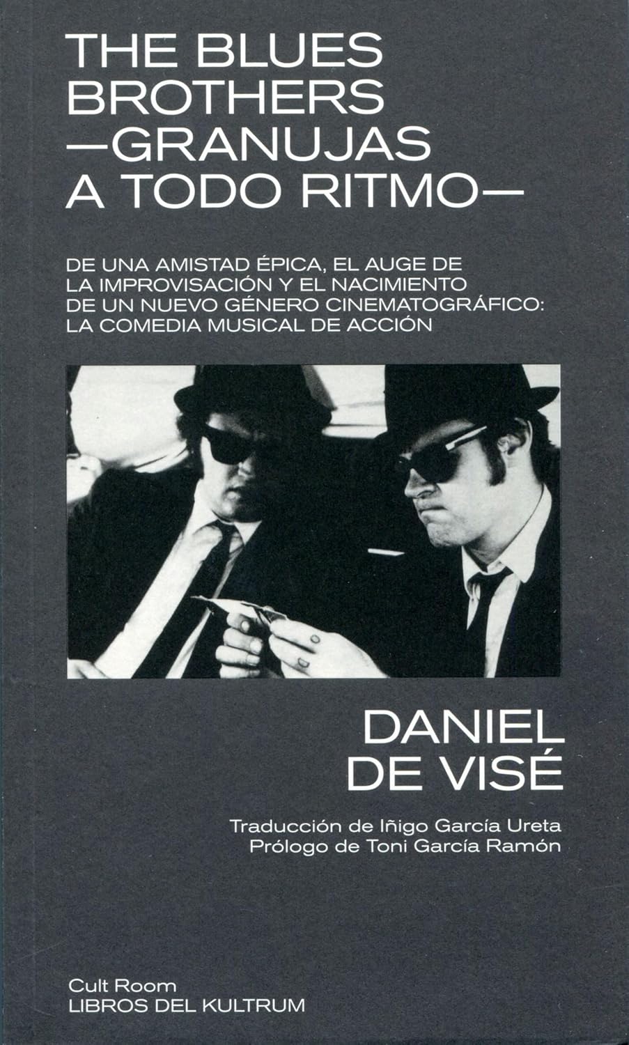 Libro The Blues Brothers - Granujas a todo ritmo