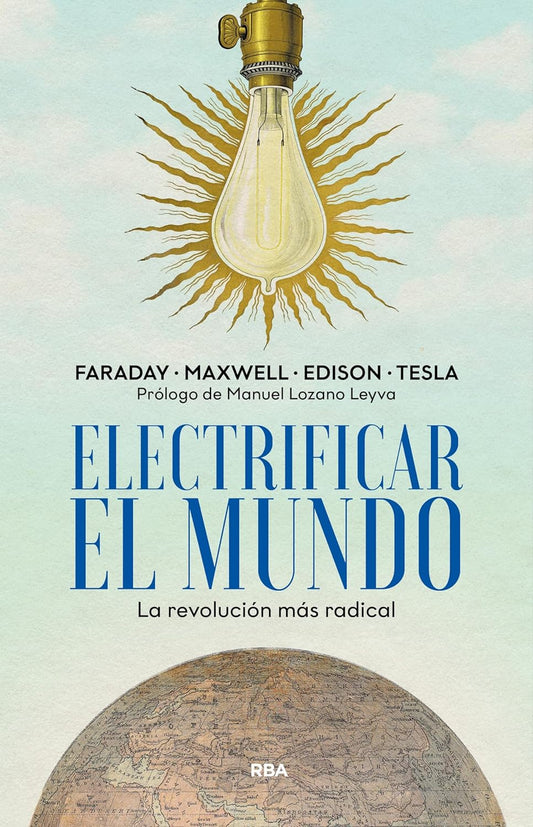 Libro Electrificar el mundo: La revolución más radical