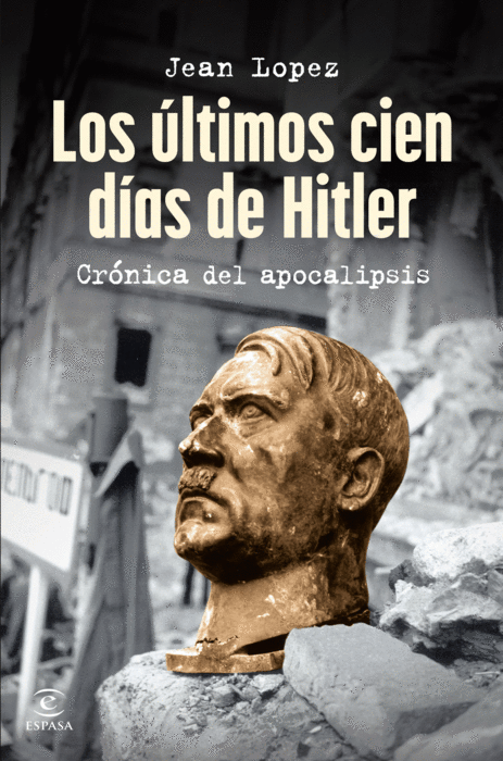 Libro Los últimos cien días de Hitler