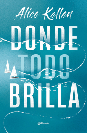 Libro Donde todo brilla