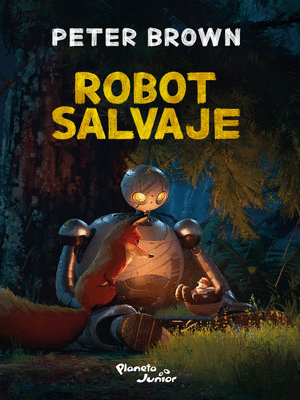 Libro Robot Salvaje (Planeta Junior)