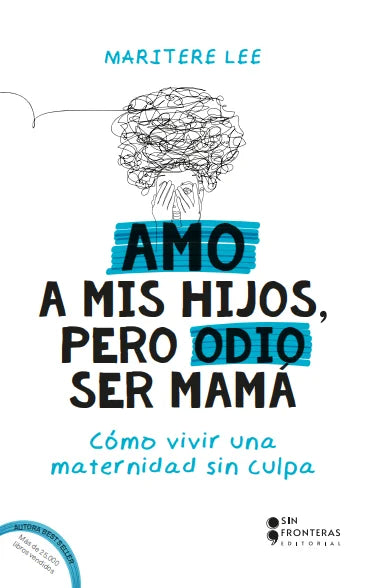 Libro Amo a mis hijos pero odio ser mamá