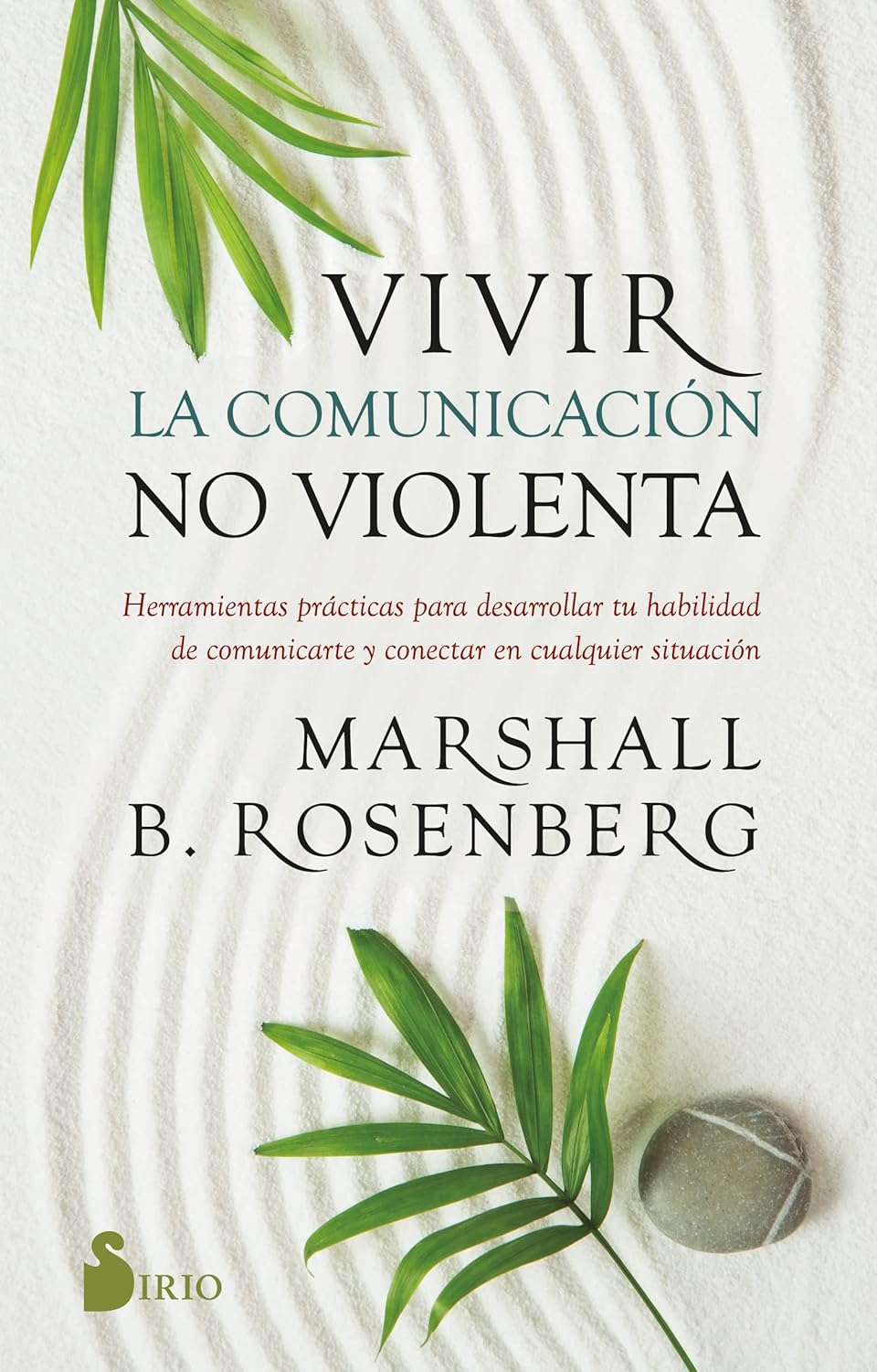 Libro Vivir la comunicación no violenta