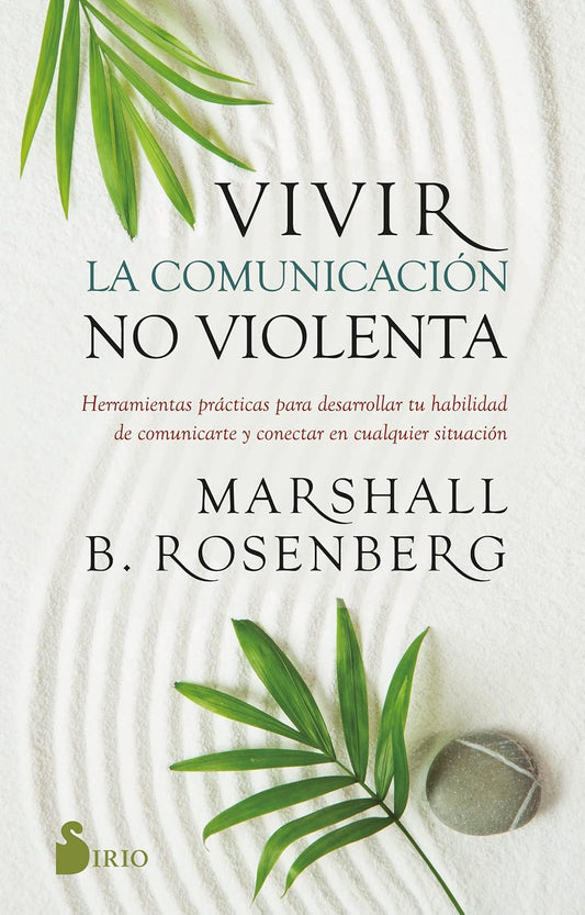 Libro Vivir la comunicación no violenta