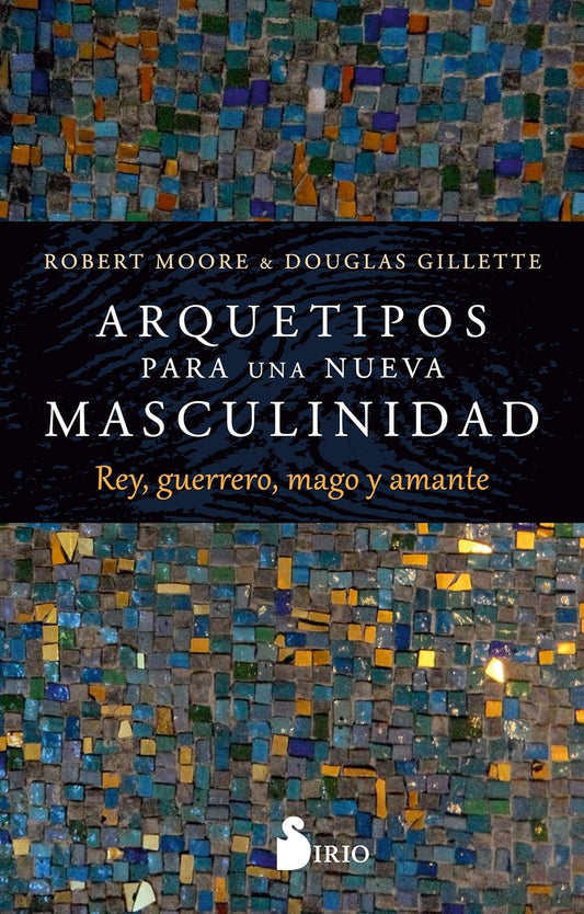 Libro Arquetipos para una nueva masculinidad