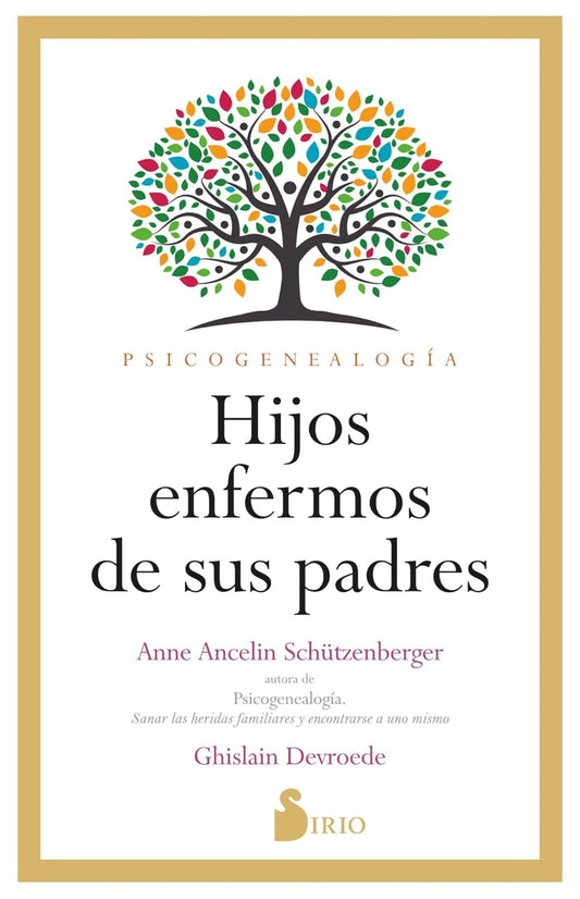 Libro Hijos enfermos de sus padres