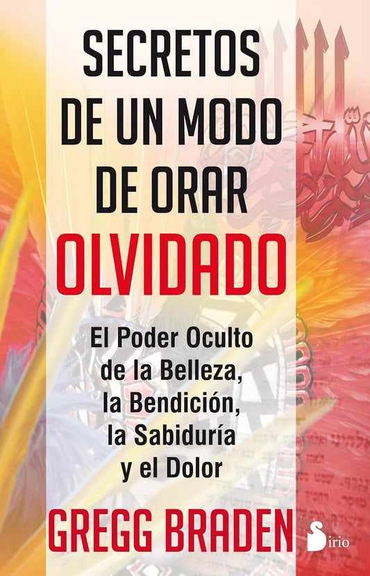 Libro Secretos de un modo de orar olvidado