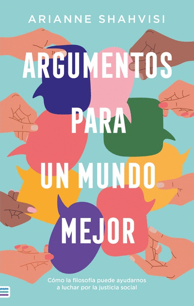 Libro Argumentos para un mundo mejor