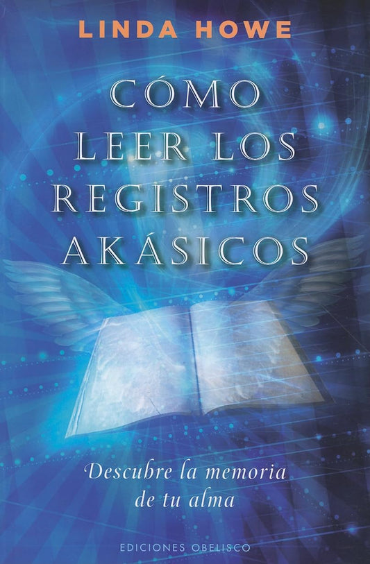 Libro Cómo leer los registros akásicos