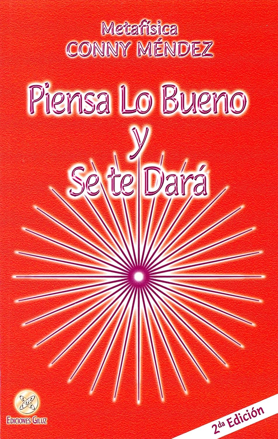 Libro Piensa lo bueno y se te dará