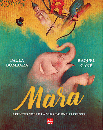 Libro Mara. Apuntes sobre la vida de una elefanta