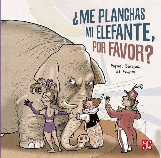 Libro ¿Me planchas mi elefante, por favor?