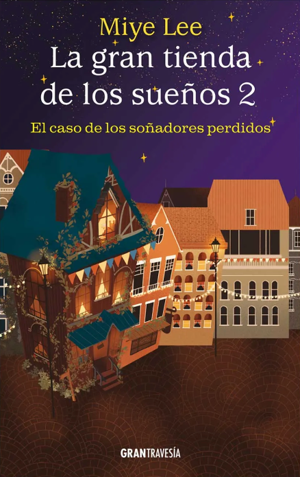 Libro La gran tienda de los sueños 2. El caso de los soñadores perdidos