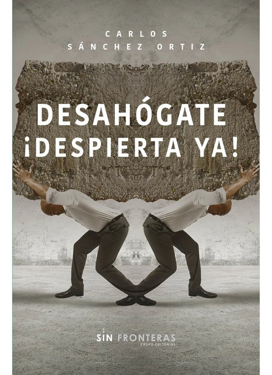 Libro Desahógate ¡despierta ya!