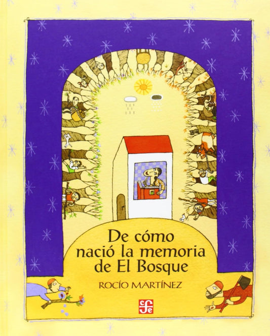 Libro De cómo nació la memoria de el bosque