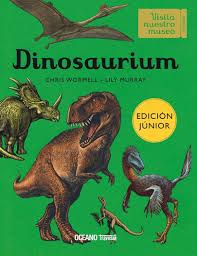 Libro Dinosaurium (Edición Junior)