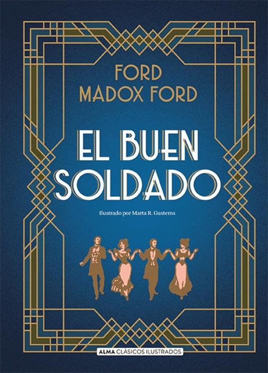 Libro El buen soldado: Una historia de pasión