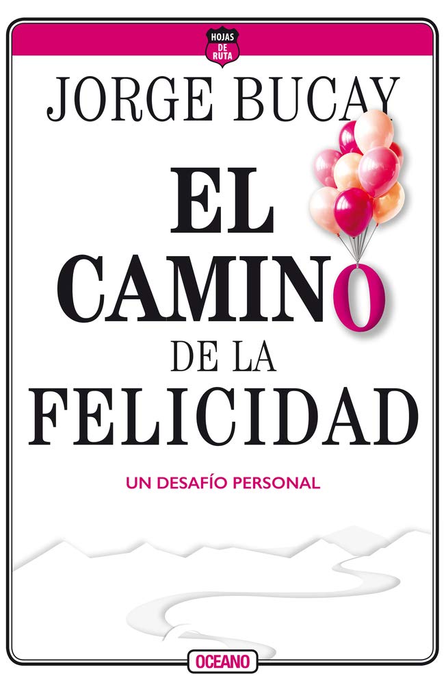 Libro El camino de la felicidad: Un desafío personal