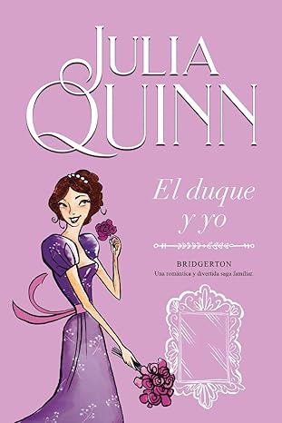 Libro Bridgerton 1. El duque y yo