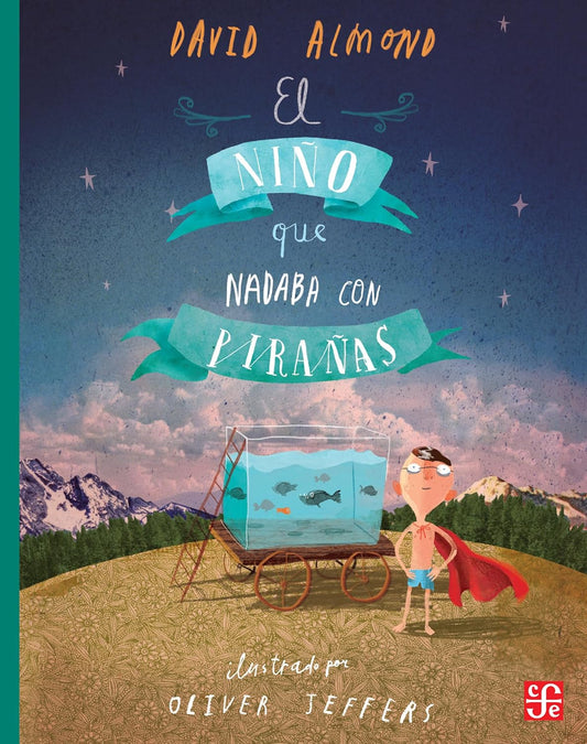 Libro El niño que nadaba con pirañas