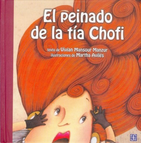 Libro El peinado de la tía Chofi