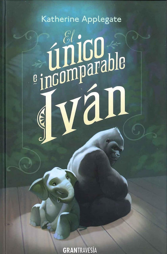 Libro El único e incomparable Iván