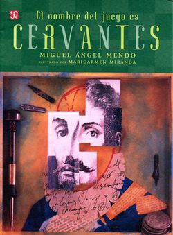 Libro El nombre del juego es Cervantes