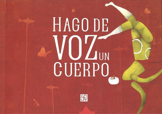 Libro Hago de voz un cuerpo