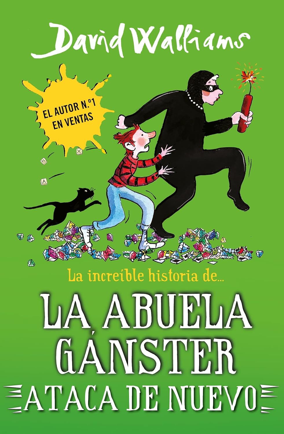 Libro La increíble historia de.. la abuela gángster ataca de nuevo