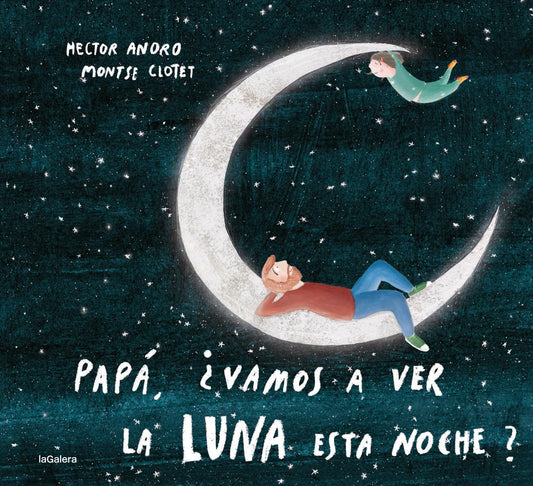 Libro Papá, ¿vamos a ver la luna esta noche?