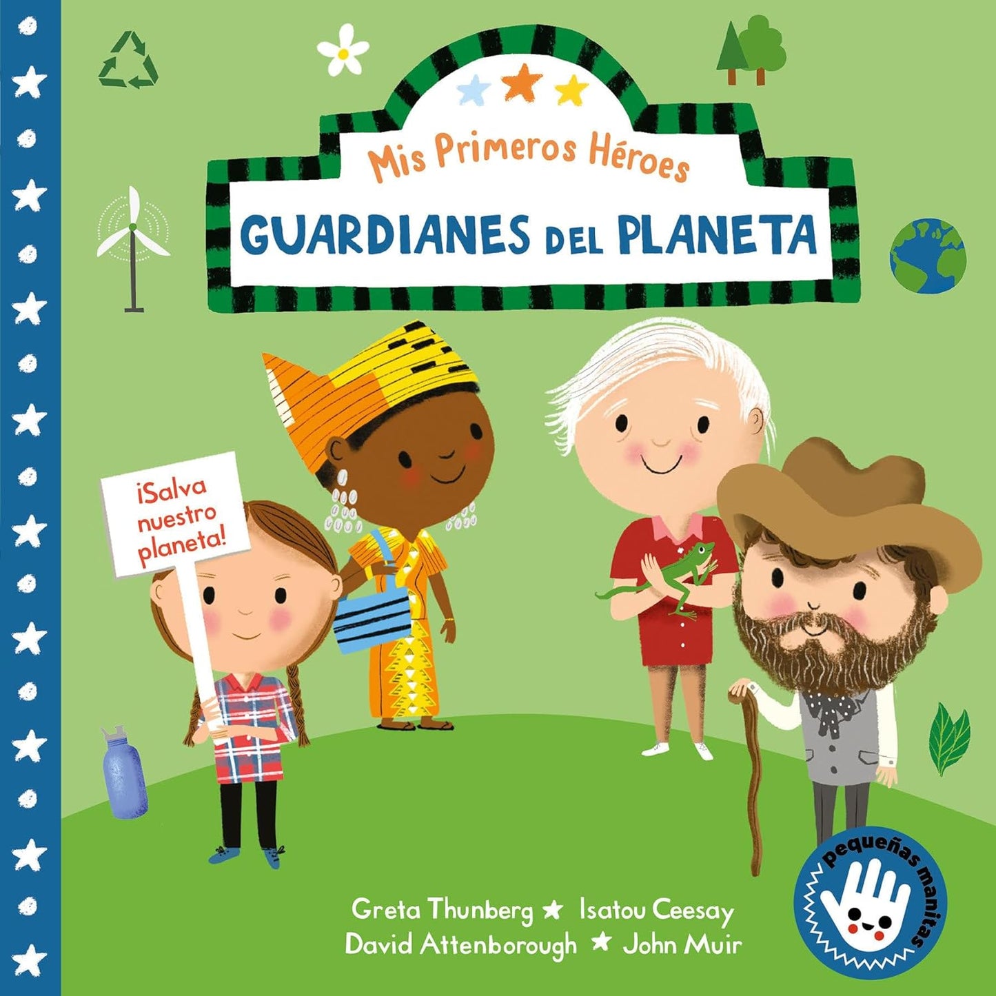 Libro Mis primeros héroes: Guardianes del planeta