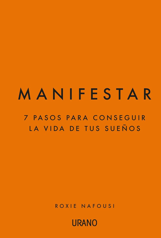 Libro Manifestar. 7 pasos para conseguir la vida de tus sueños