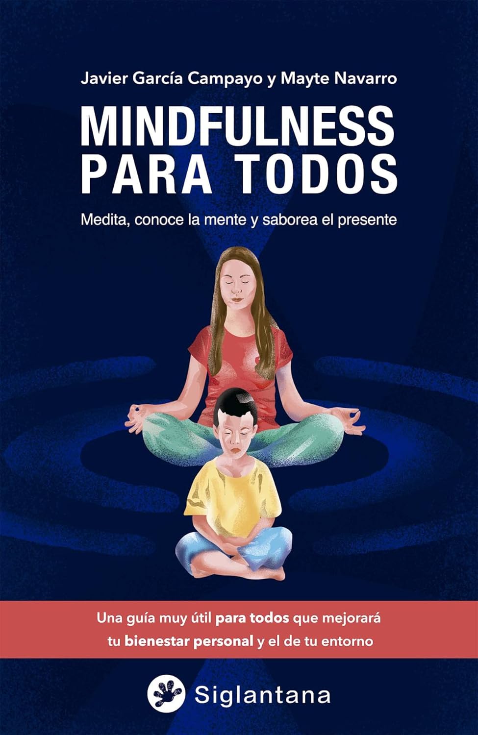 Libro Mindfulness para todos: Medita, conoce la mente y saborea el presente