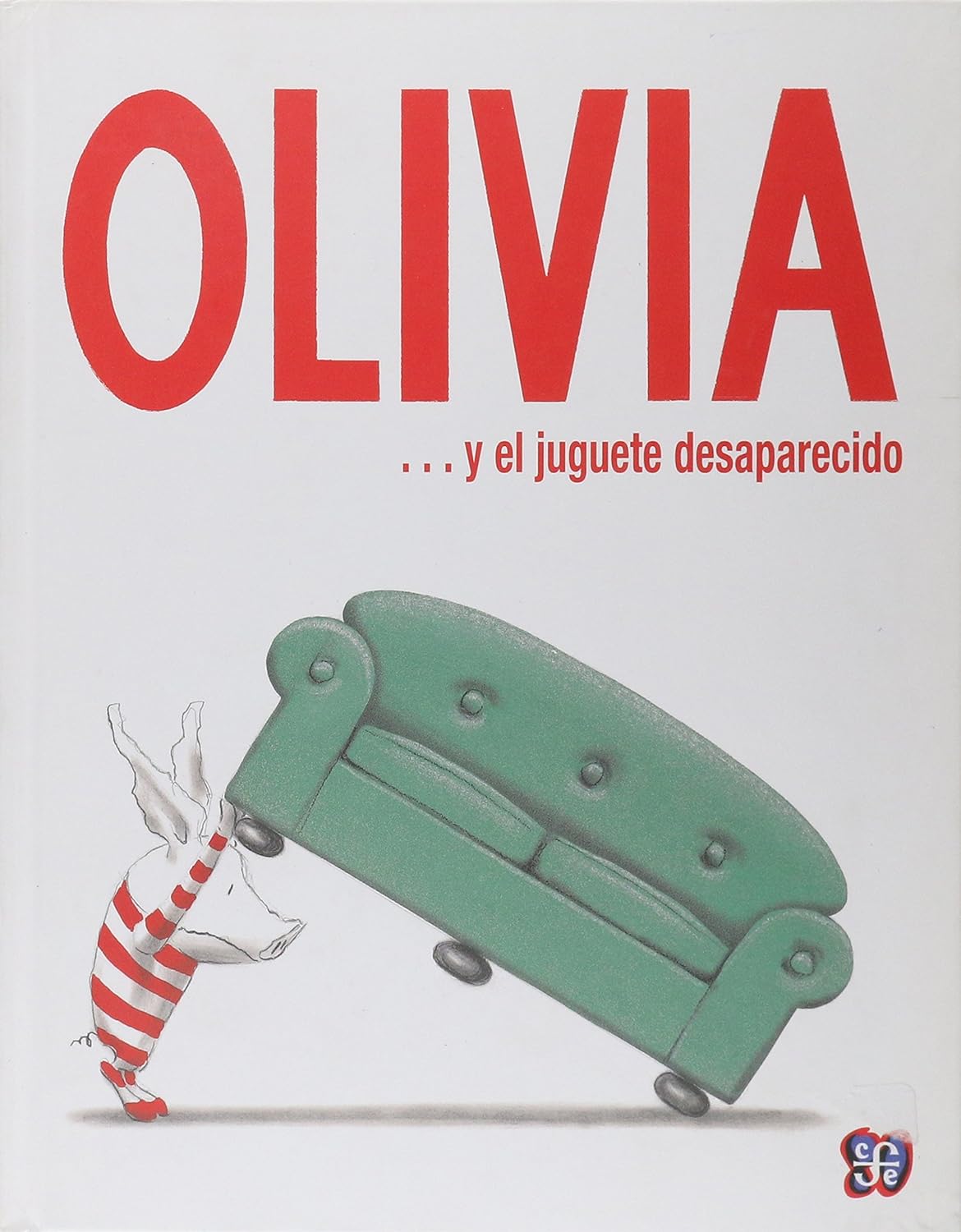 Libro Olivia ... y el juguete desaparecido