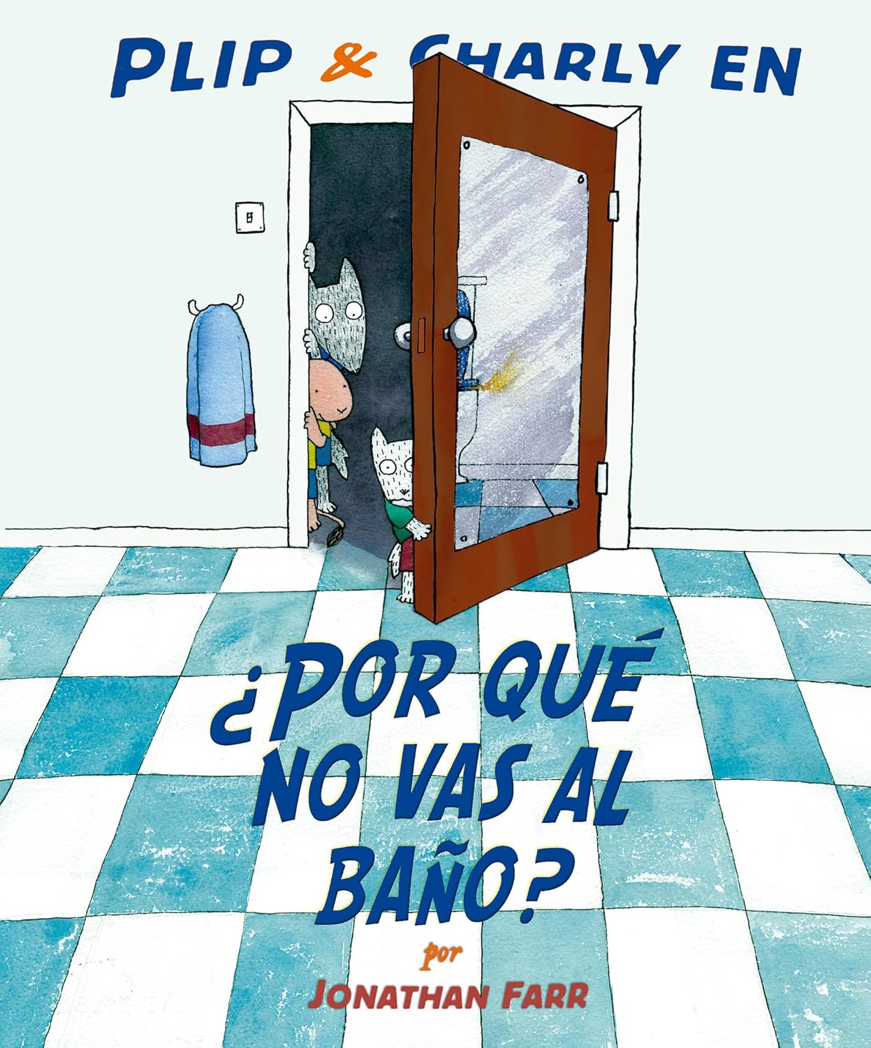 Libro Plip & Charly en ¿Por qué no vas al baño?