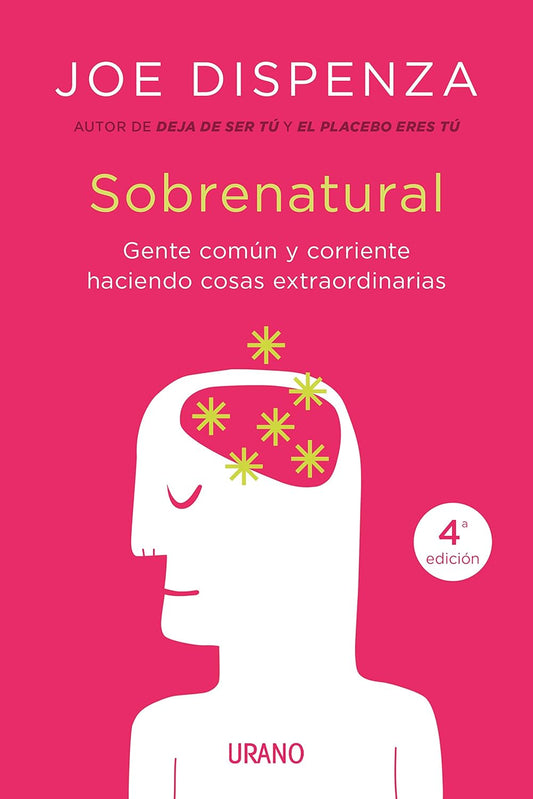 Libro Sobrenatural: Gente corriente haciendo cosas extraordinarias