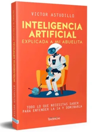 Libro Inteligencia artificial explicada a mi abuelita