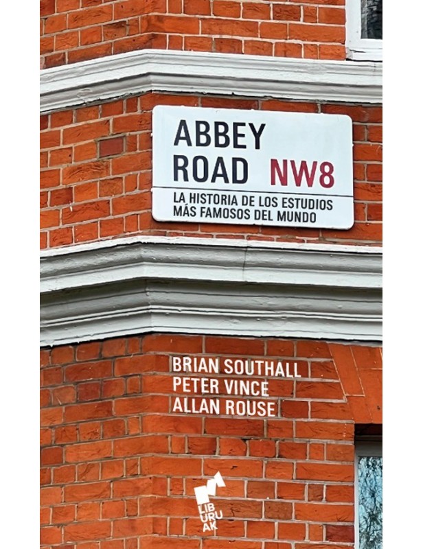 Libro Abbey Road: La historia de los estudios más famosos del mundo