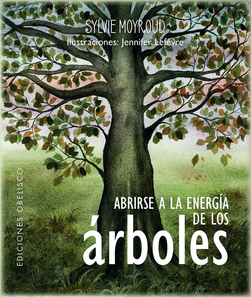 Libro Abrirse a la energía de los árboles