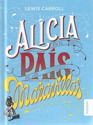 Libro Alicia en el país de las maravillas (Austral)