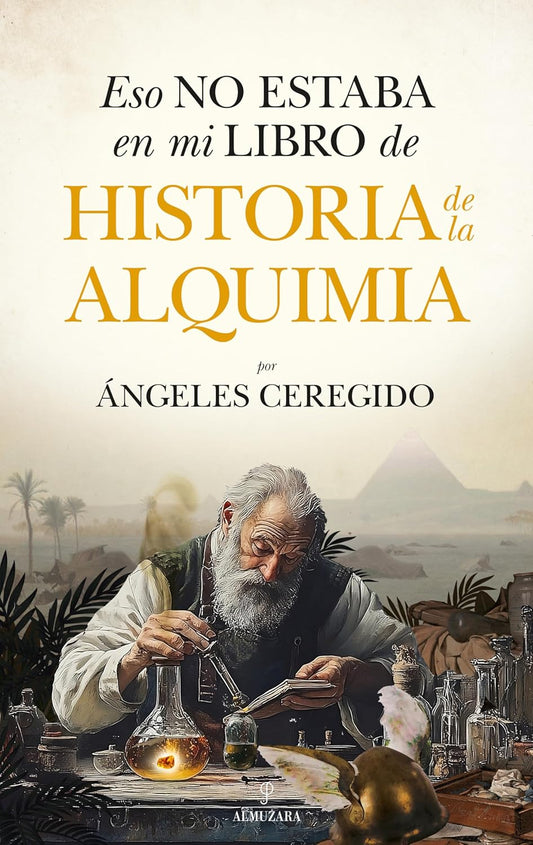 Libro Eso no estaba en mi libro de historia de la alquimia