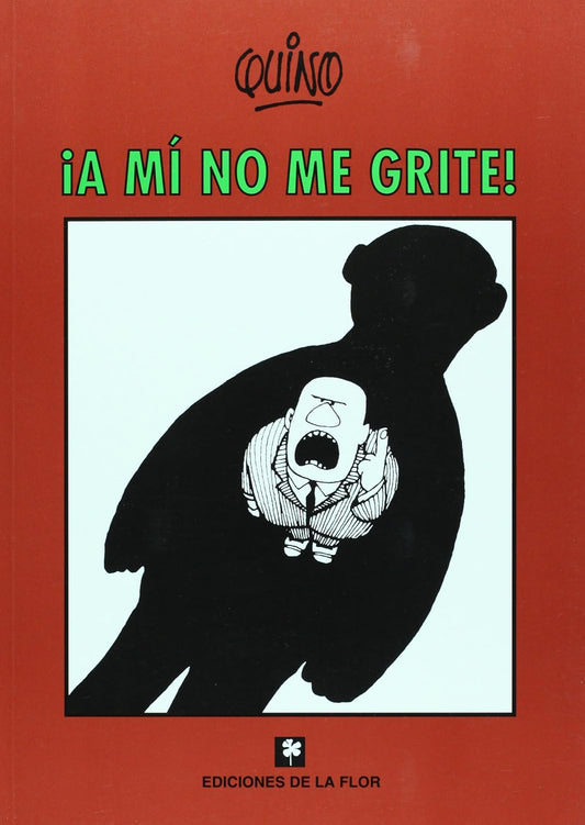 Libro A mi no me grite