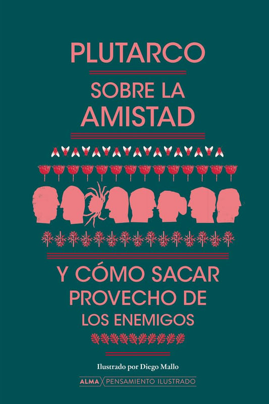 Libro  Sobre la amistad y cómo sacar provecho de los enemigos