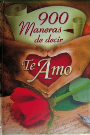 Libro 900 maneras de decir te amo