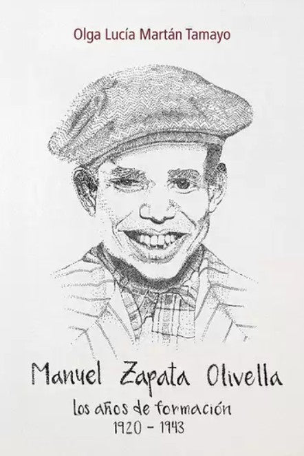 Libro Manuel Zapata Olivella. Los años de formación (1920-1943)